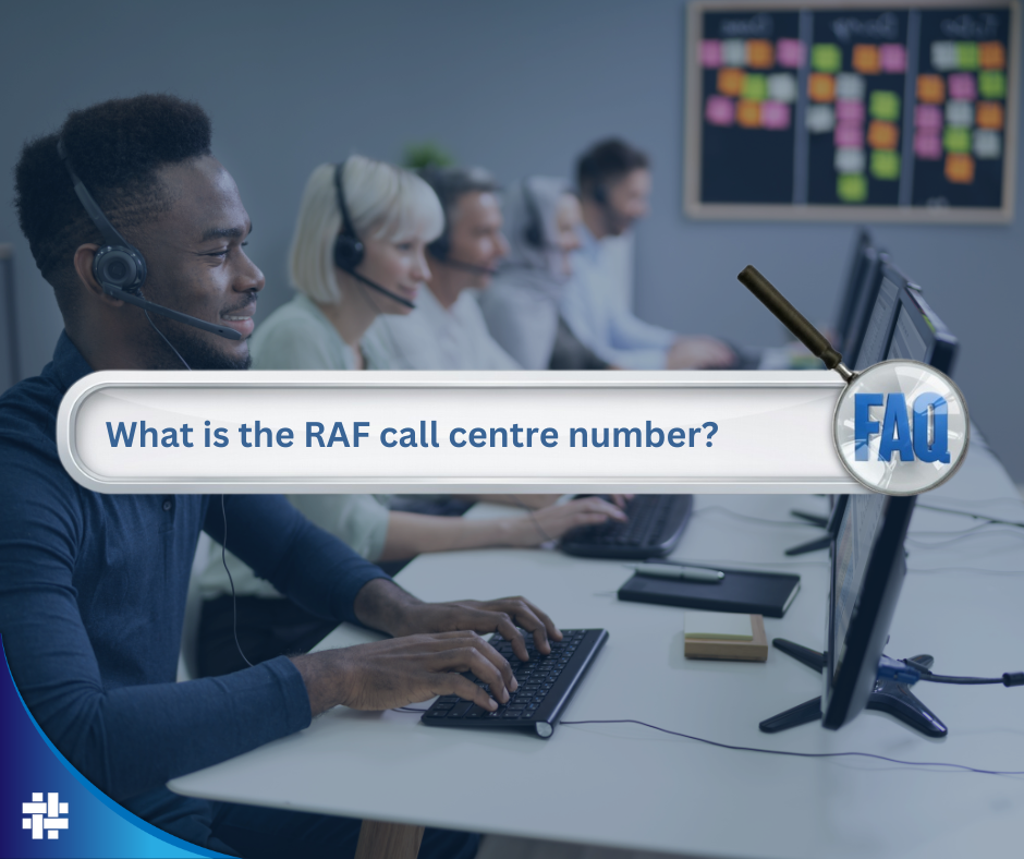What is the RAF Call Centre number?